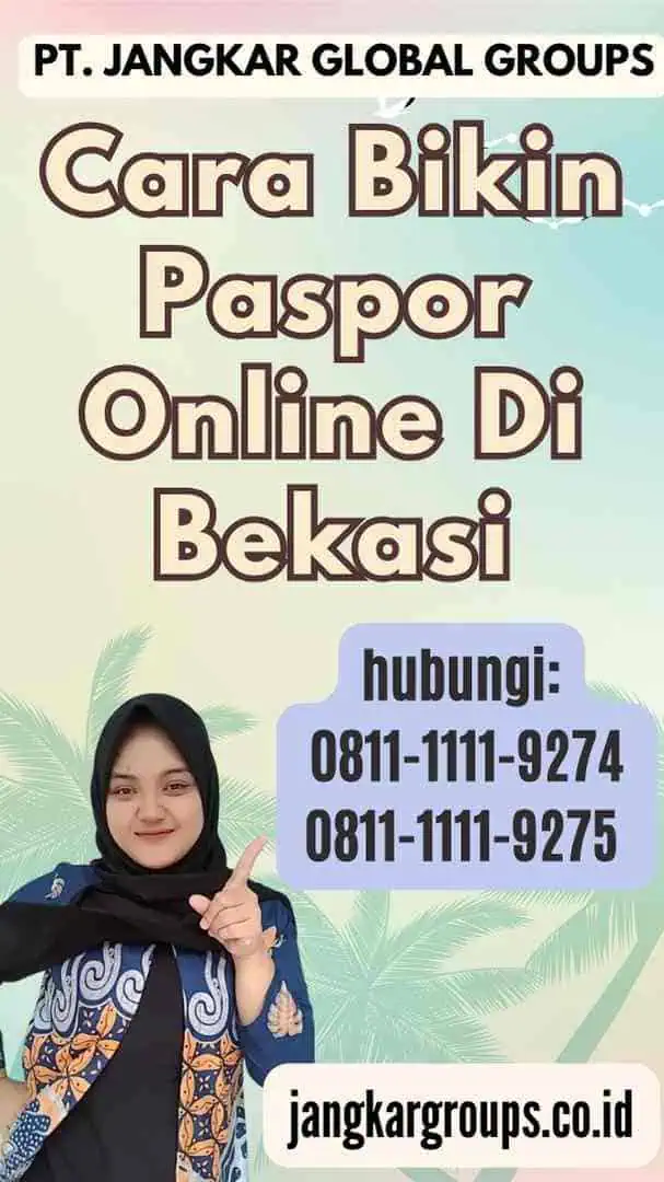 Cara Bikin Paspor Online Di Bekasi