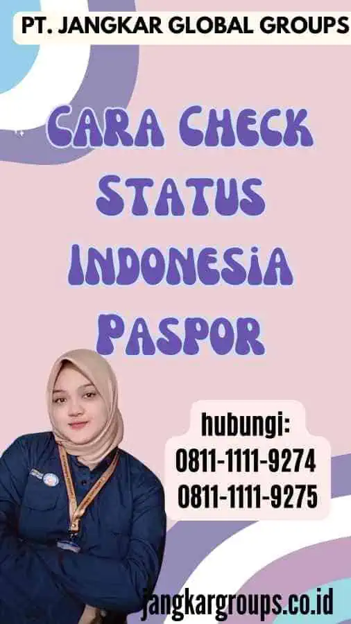 Cara Check Status Indonesia Paspor