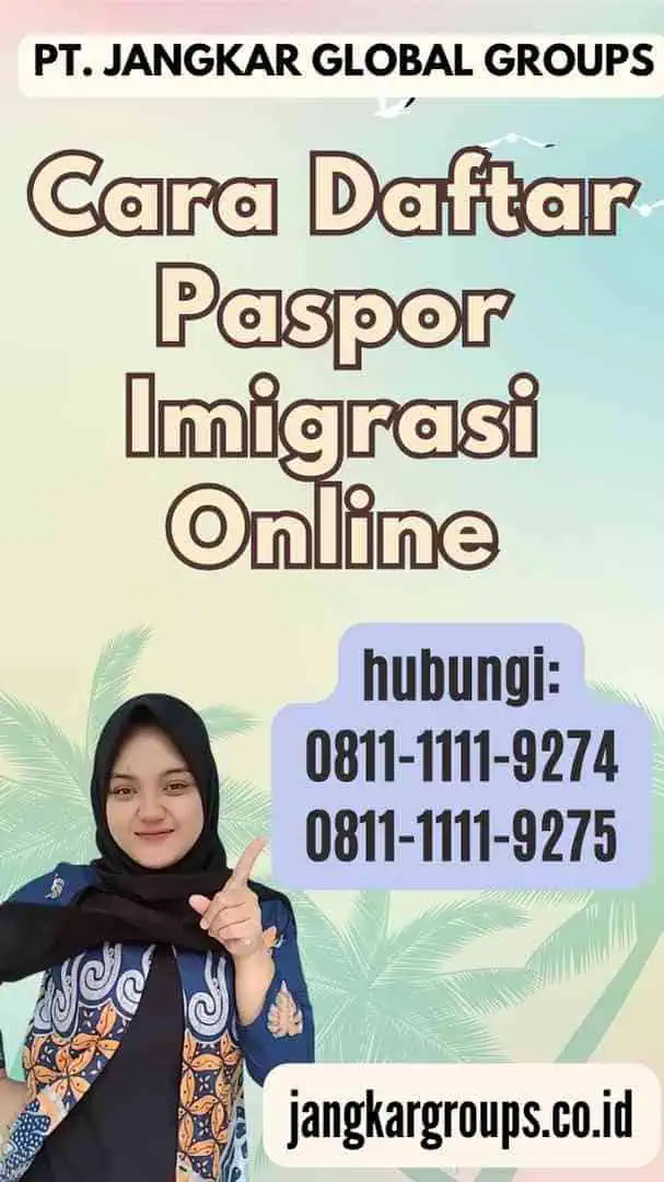 Cara Daftar Paspor Imigrasi Online