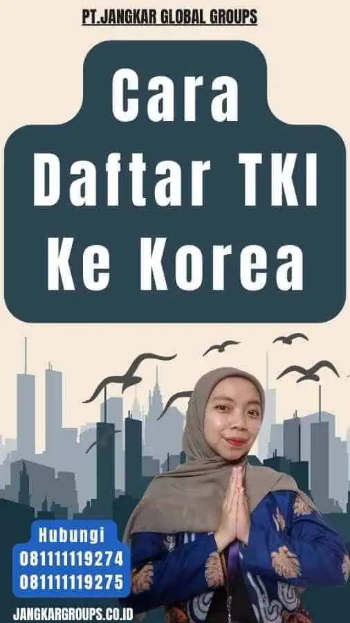 Cara Daftar TKI Ke Korea