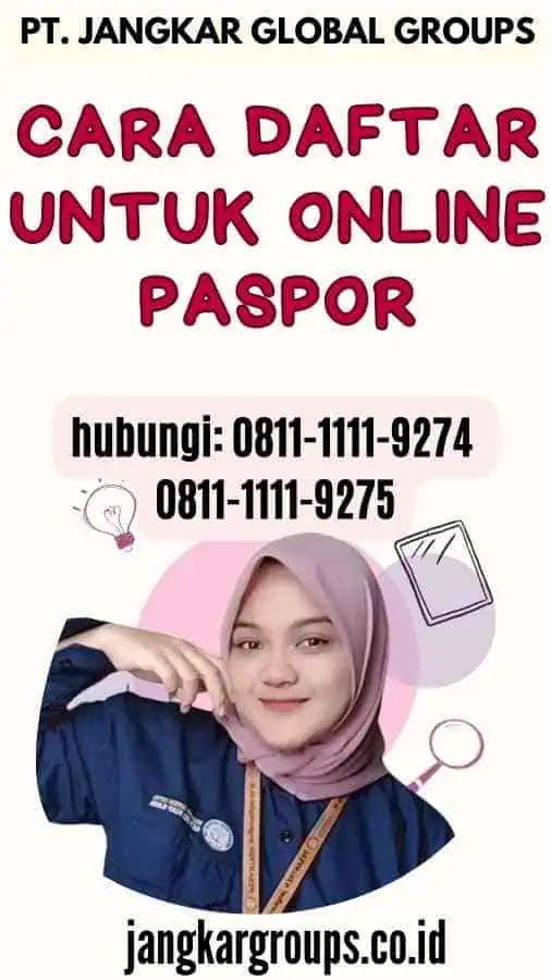 Cara Daftar untuk Online Paspor