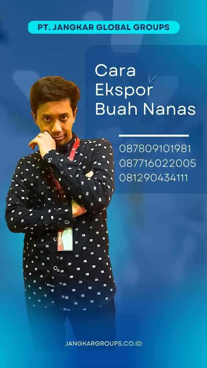 Cara Ekspor Buah Nanas