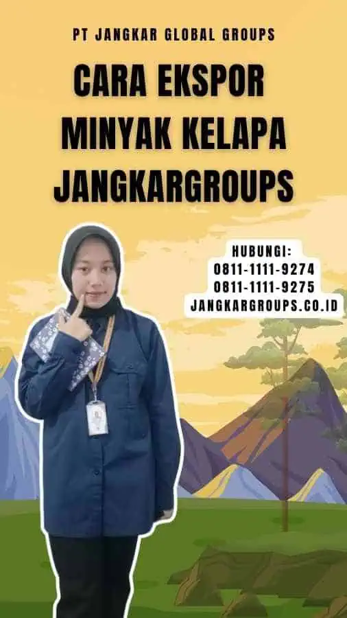 Cara Ekspor Minyak Kelapa Jangkargroups