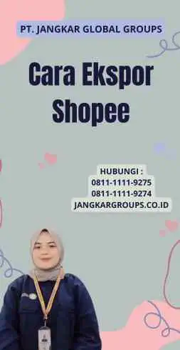 Cara Ekspor Shopee