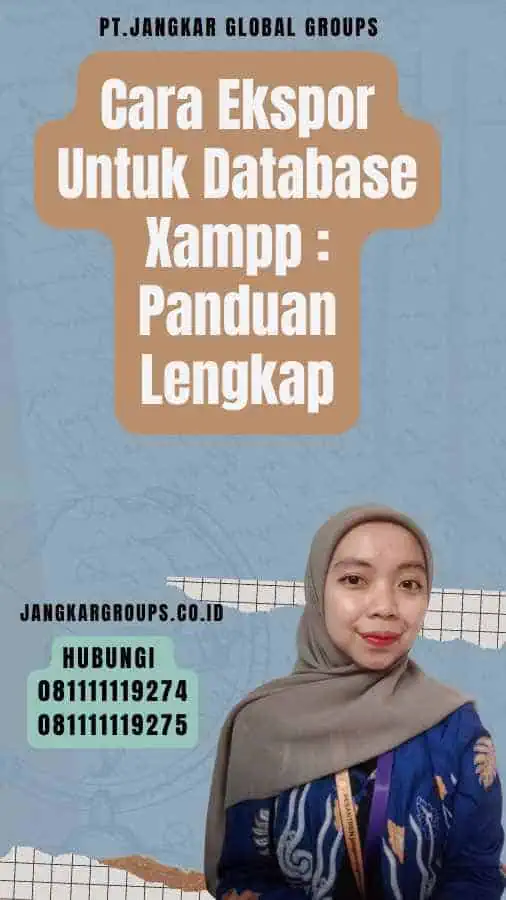 Cara Ekspor Untuk Database Xampp Panduan Lengkap