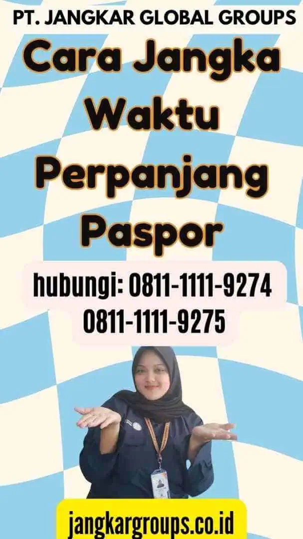 Cara Jangka Waktu Perpanjang Paspor