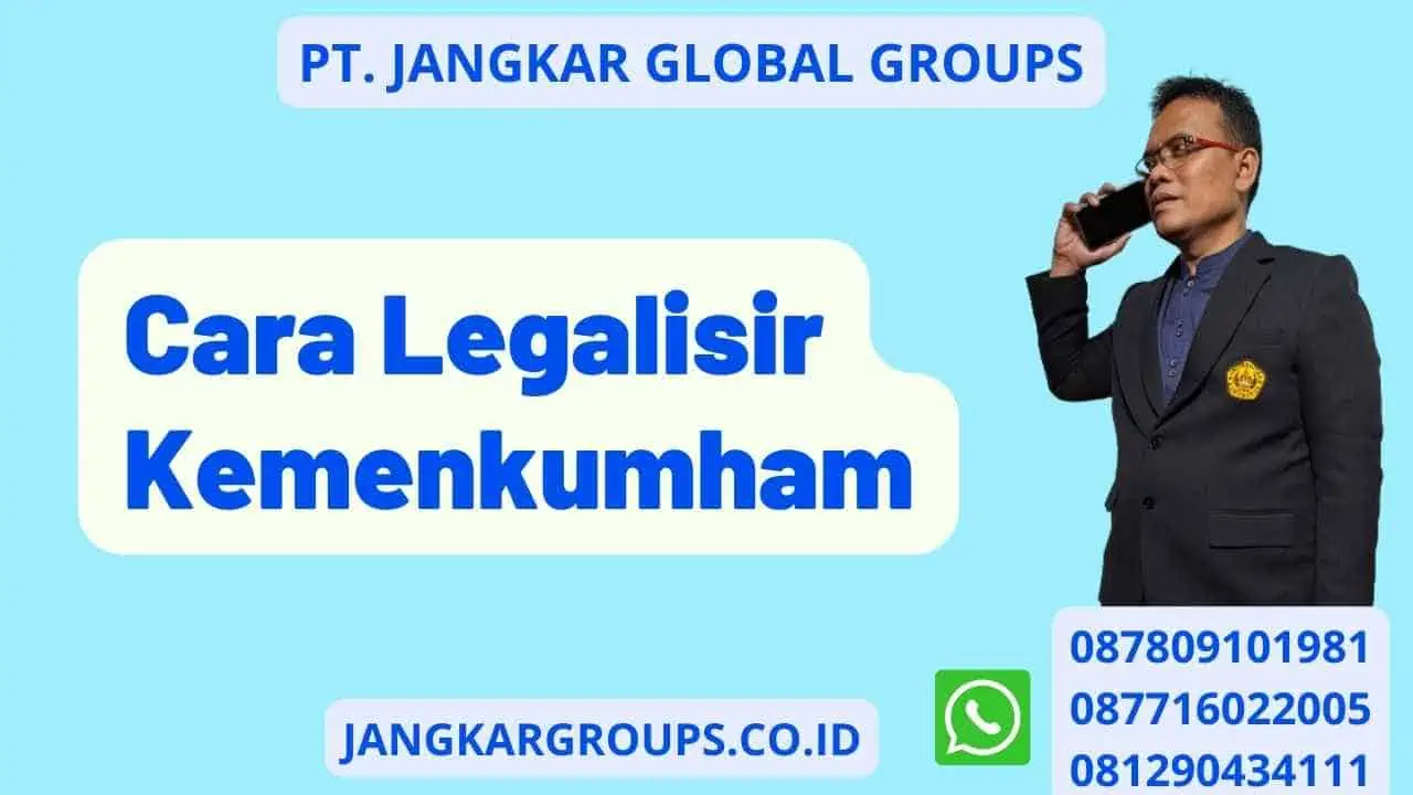 Cara Legalisir Kemenkumham