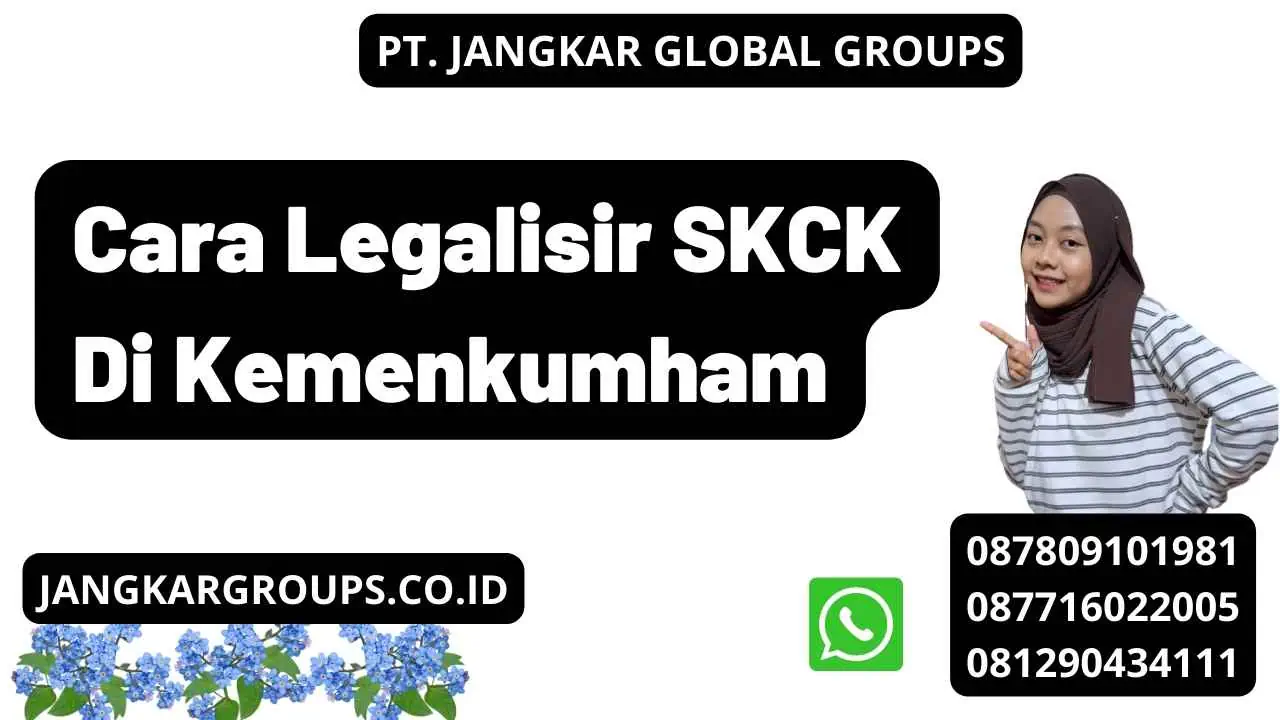 Cara Legalisir SKCK Di Kemenkumham