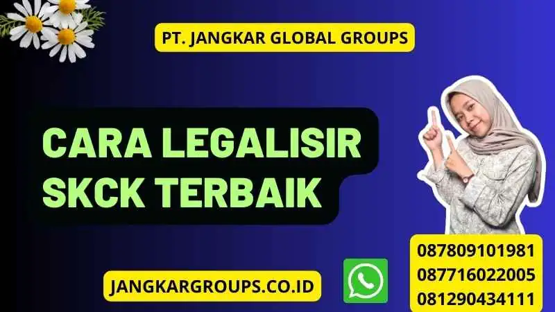 Cara Legalisir SKCK Terbaik