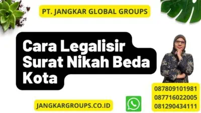 Cara Legalisir Surat Nikah Beda Kota