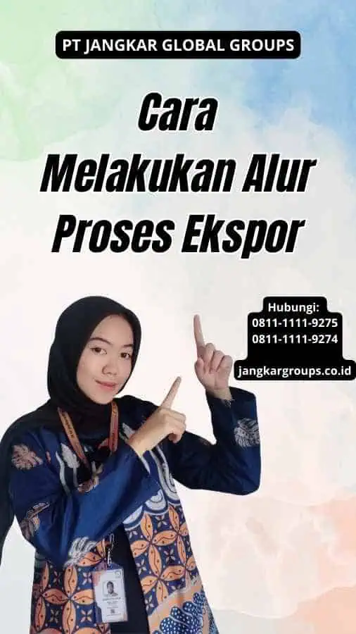 Cara Melakukan Alur Proses Ekspor