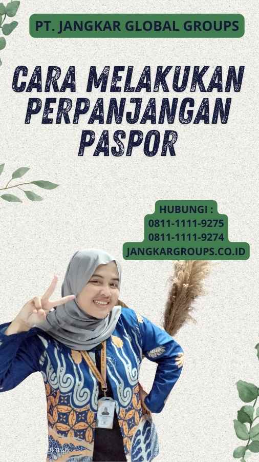 Cara Melakukan Perpanjangan Paspor