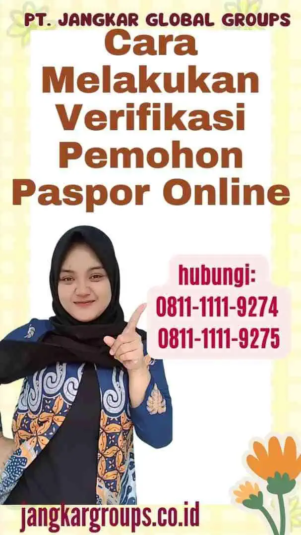 Cara Melakukan Verifikasi Pemohon Paspor Online