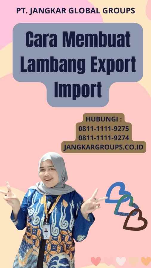 Cara Membuat Lambang Export Import