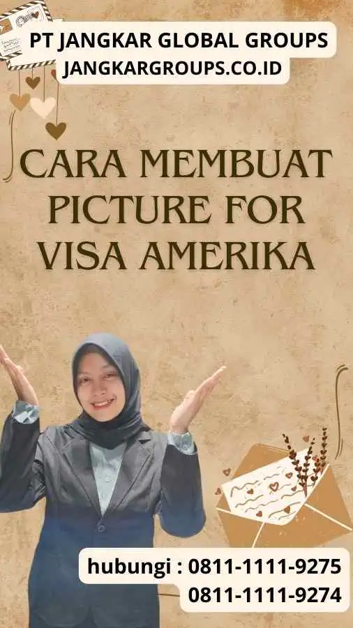 Cara Membuat Picture Visa Amerika