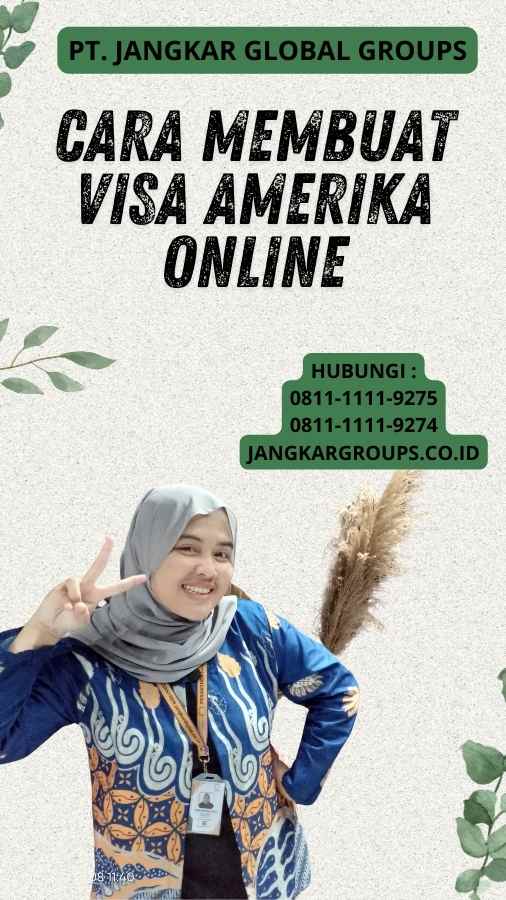 Cara Membuat Visa Amerika Online