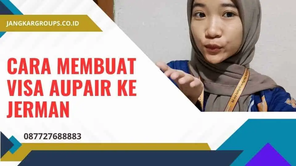 Cara Membuat Visa Aupair Ke Jerman