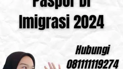 Cara Memperpanjang Paspor Di Imigrasi 2024