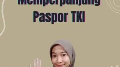 Cara Memperpanjang Paspor TKI