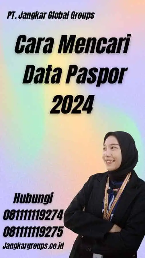 Cara Mencari Data Paspor 2024