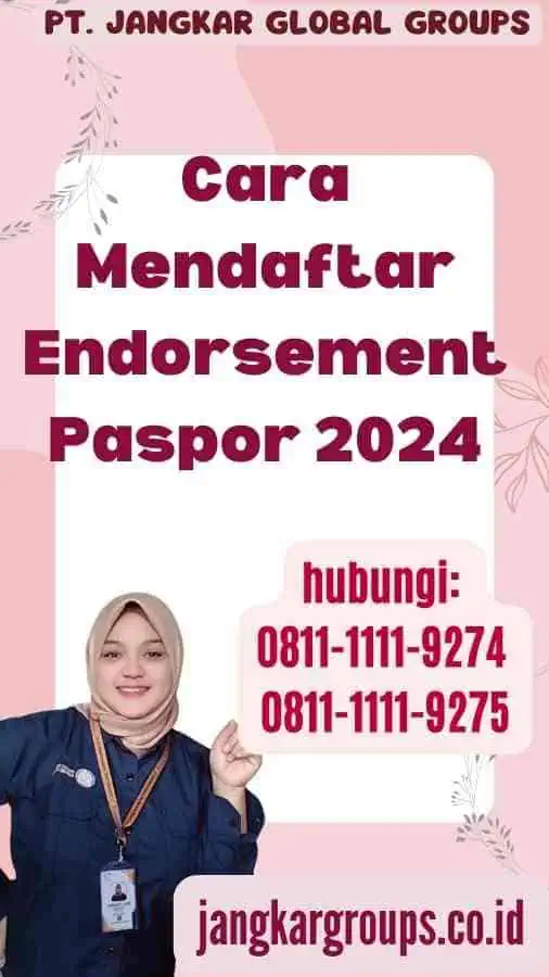 Cara Mendaftar Endorsement Paspor 2024