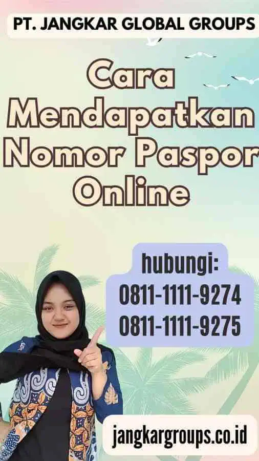 Cara Mendapatkan Nomor Paspor Online