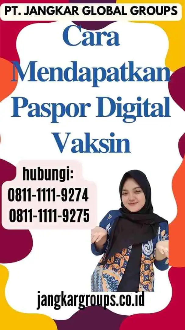 Cara Mendapatkan Paspor Digital Vaksin