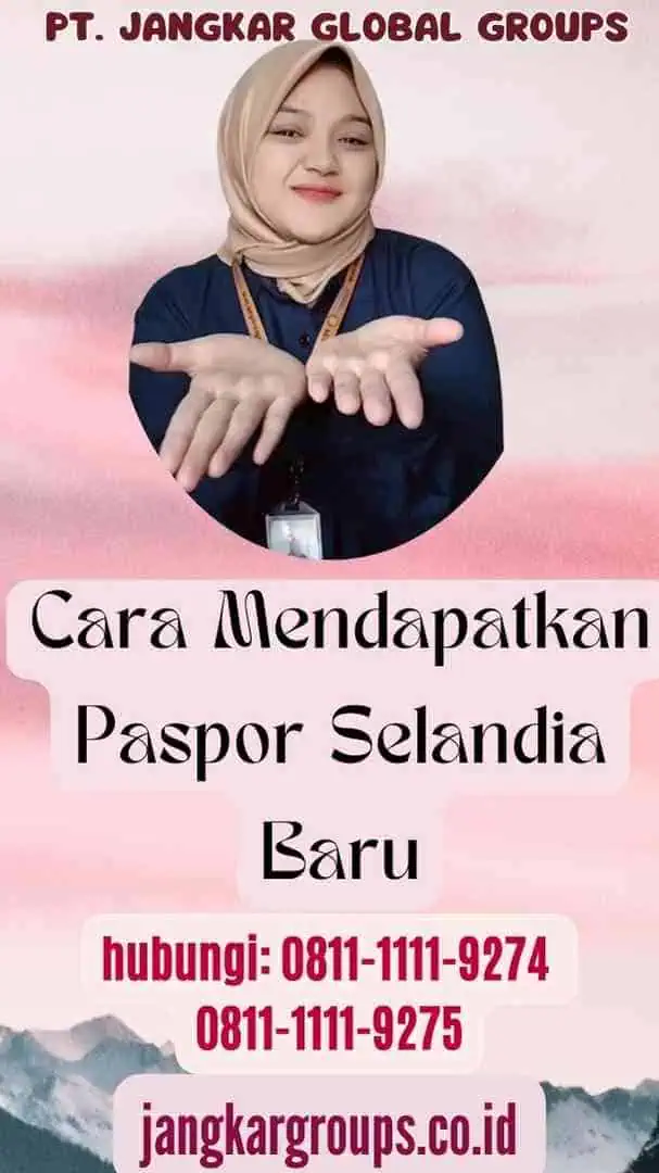 Cara Mendapatkan Paspor Selandia Baru