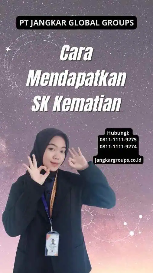 Cara Mendapatkan SK Kematian