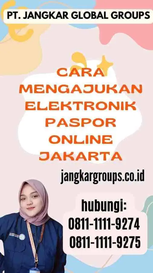 Cara Mengajukan Elektronik Paspor Online Jakarta