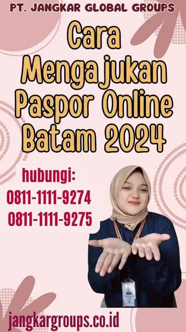 Cara Mengajukan Paspor Online Batam 2024