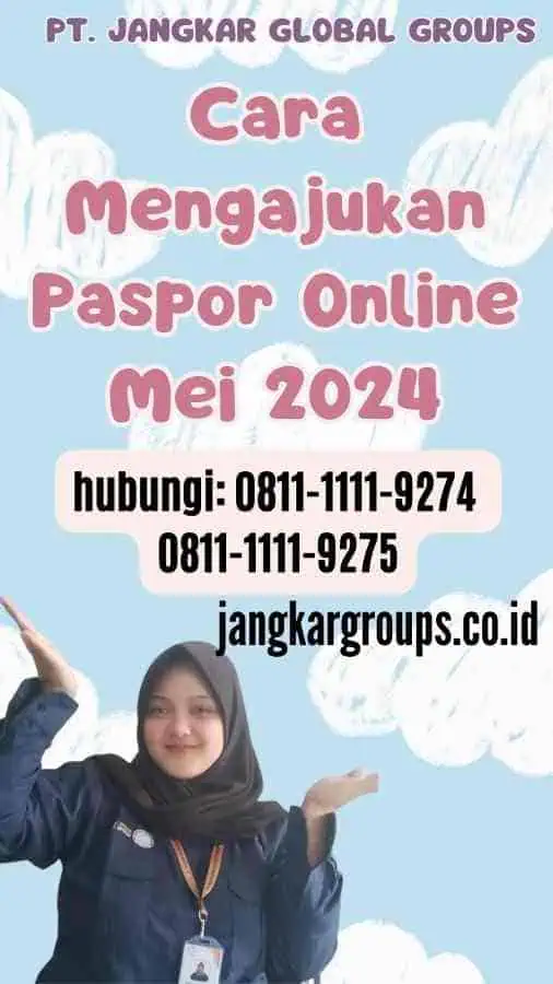 Cara Mengajukan Paspor Online Mei 2024