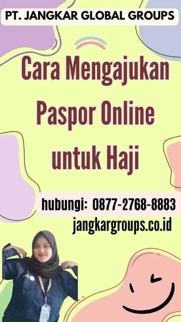 Cara Mengajukan Paspor Online untuk Haji