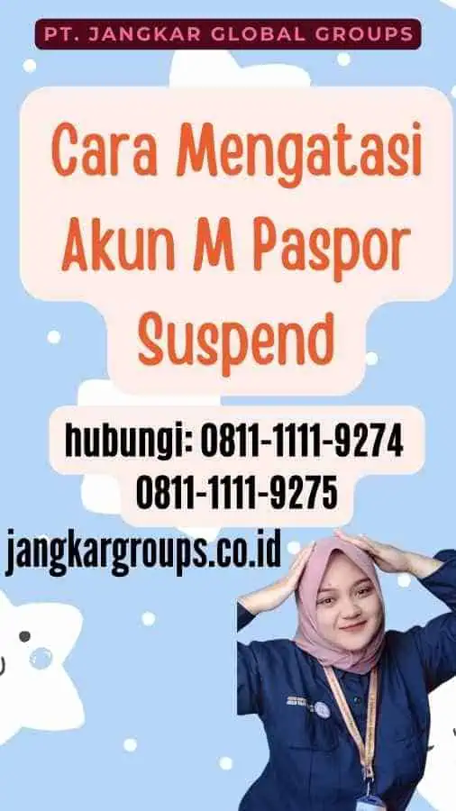 Cara Mengatasi Akun M Paspor Suspend