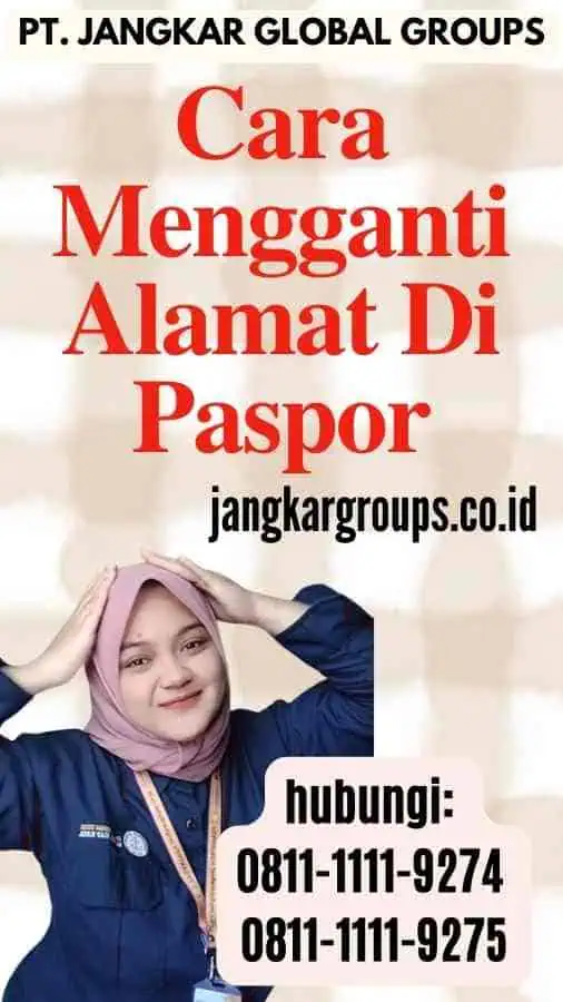 Cara Mengganti Alamat Di Paspor