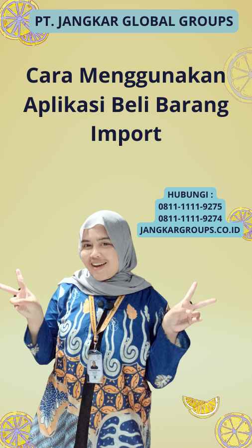 Cara Menggunakan Aplikasi Beli Barang Import