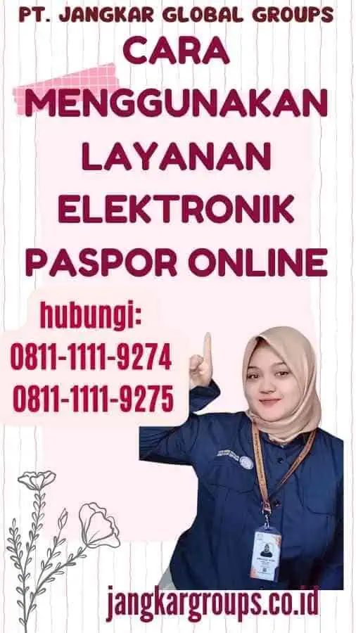 Cara Menggunakan Layanan Elektronik Paspor Online