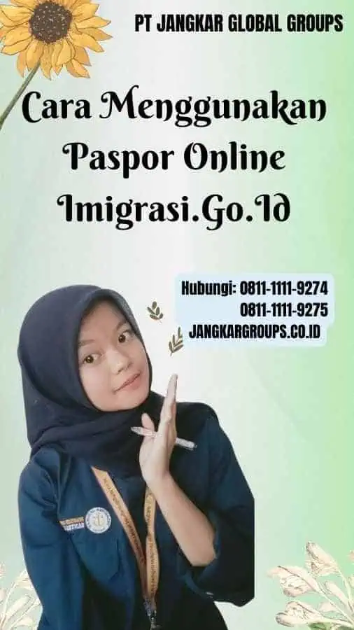 Cara Menggunakan Paspor Online Imigrasi.Go.Id