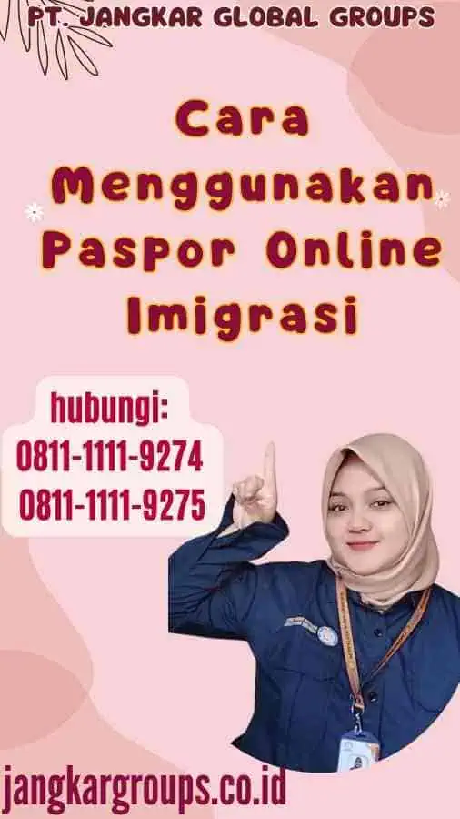 Cara Menggunakan Paspor Online Imigrasi