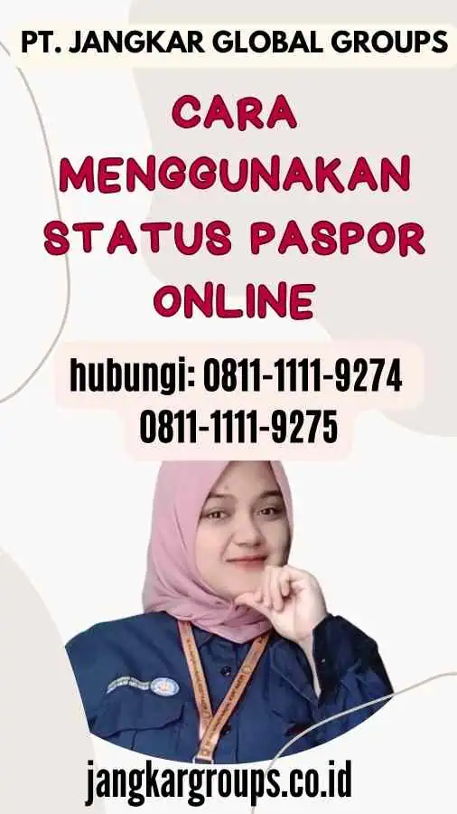 Cara Menggunakan Status Paspor Online