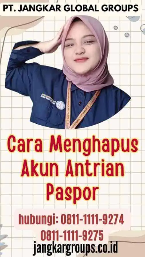 Cara Menghapus Akun Antrian Paspor