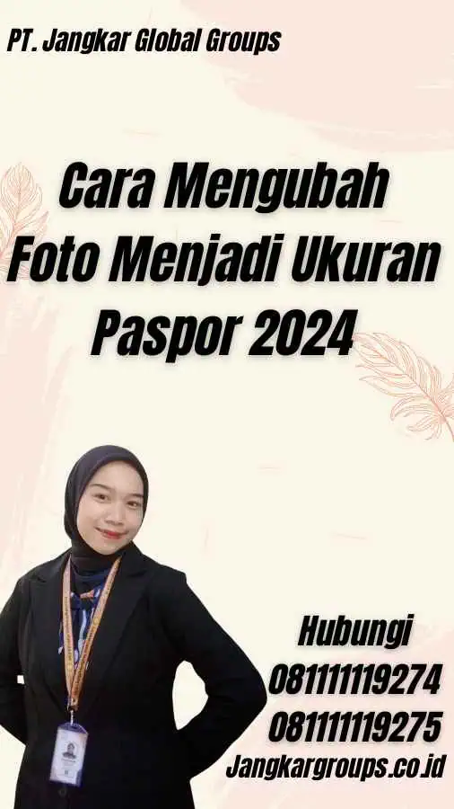 Cara Mengubah Foto Menjadi Ukuran Paspor 2024