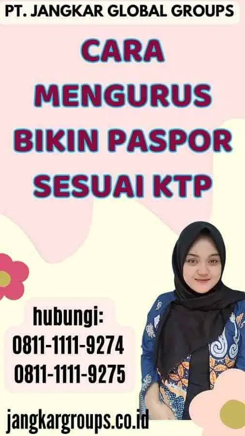 Cara Mengurus Bikin Paspor Sesuai KTP