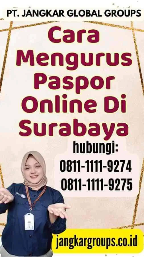 Cara Mengurus Paspor Online Di Surabaya