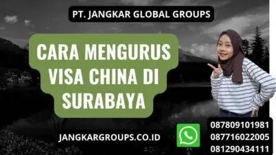 Cara Mengurus Visa China Di Surabaya