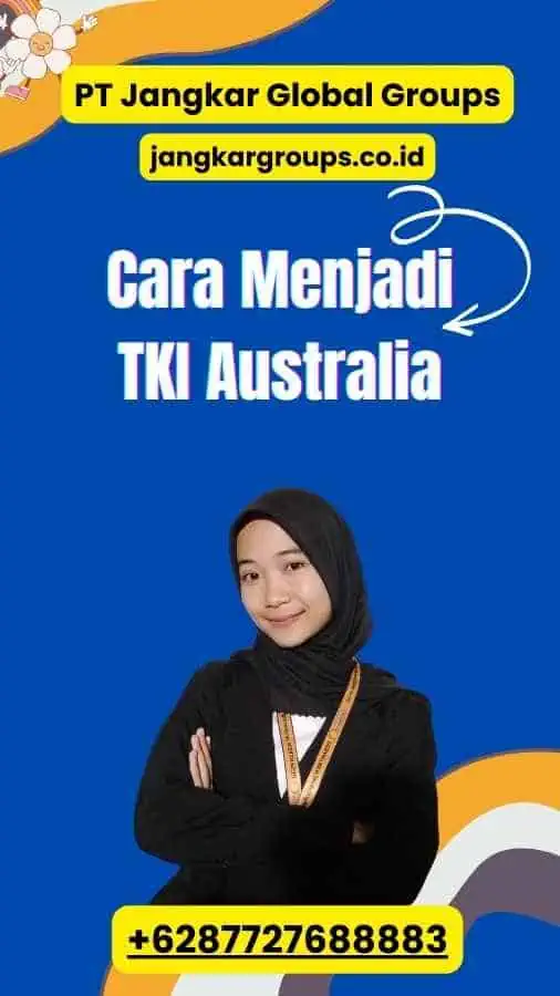 Cara Menjadi TKI Australia