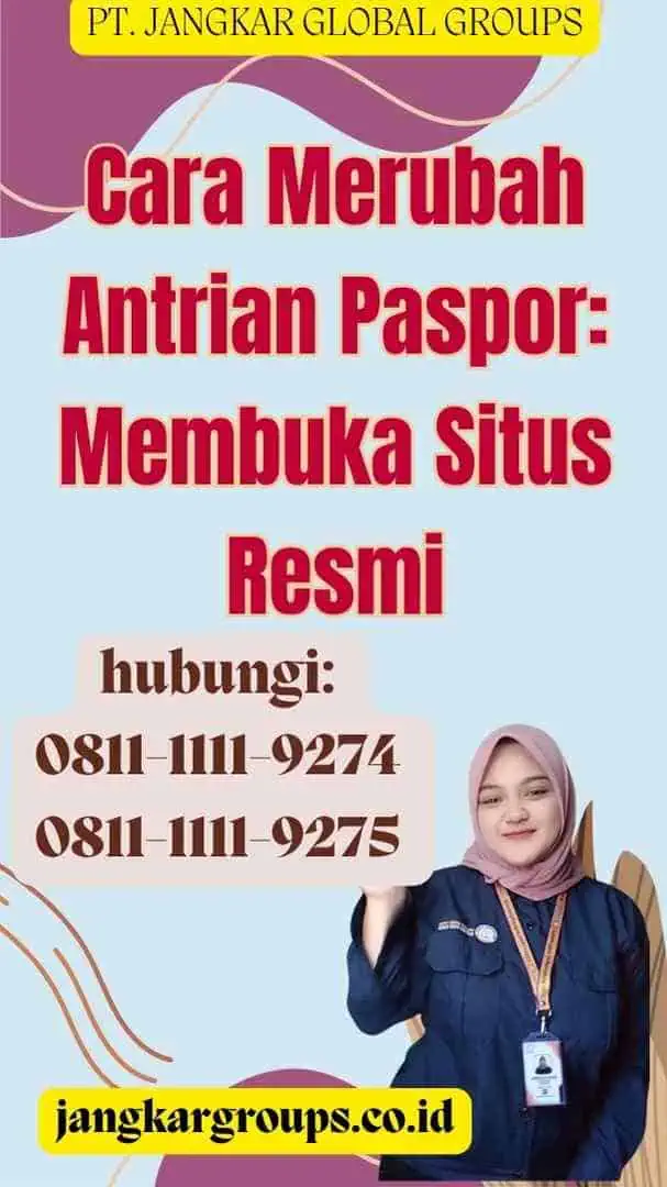 Cara Merubah Antrian Paspor Membuka Situs Resmi