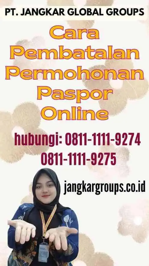 Cara Pembatalan Permohonan Paspor Online