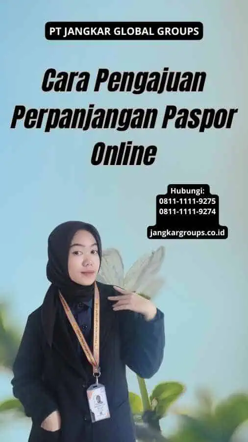 Cara Pengajuan Perpanjangan Paspor Online