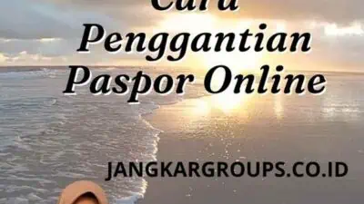 Cara Penggantian Paspor Online